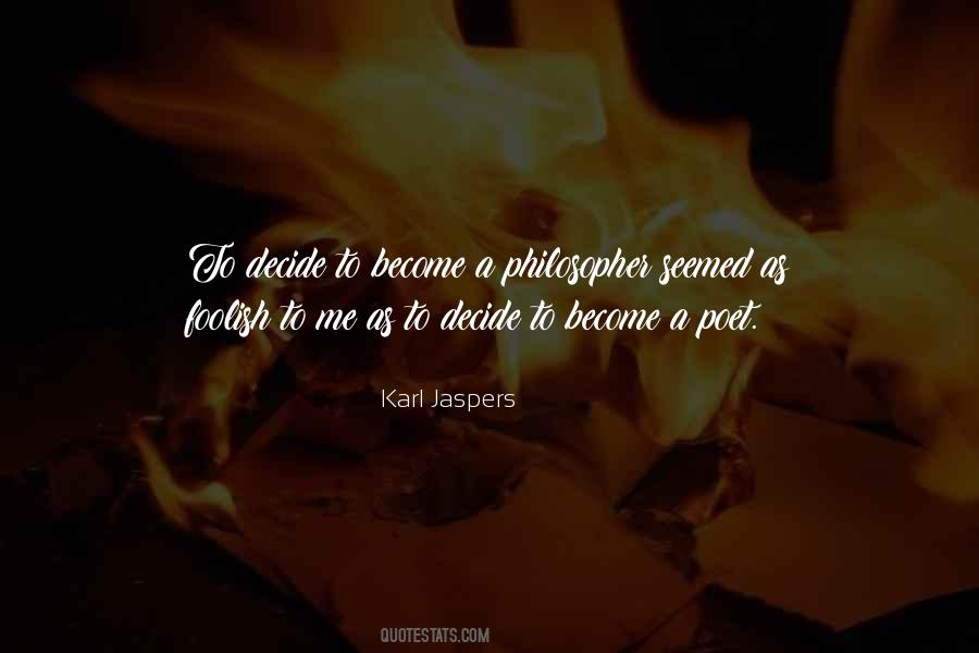 Karl Jaspers Quotes #917606