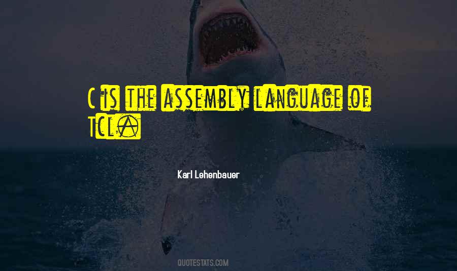 Karl Lehenbauer Quotes #89618