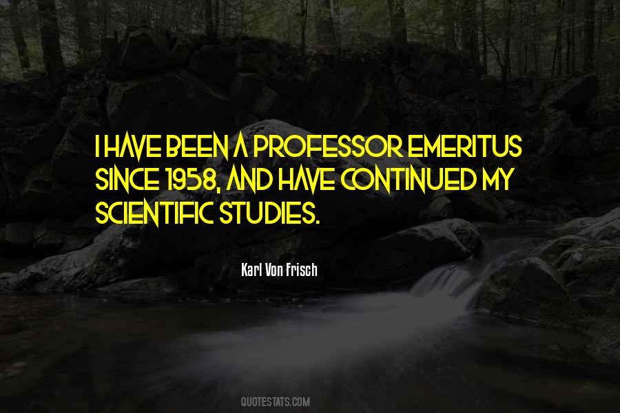 Karl Von Frisch Quotes #701873