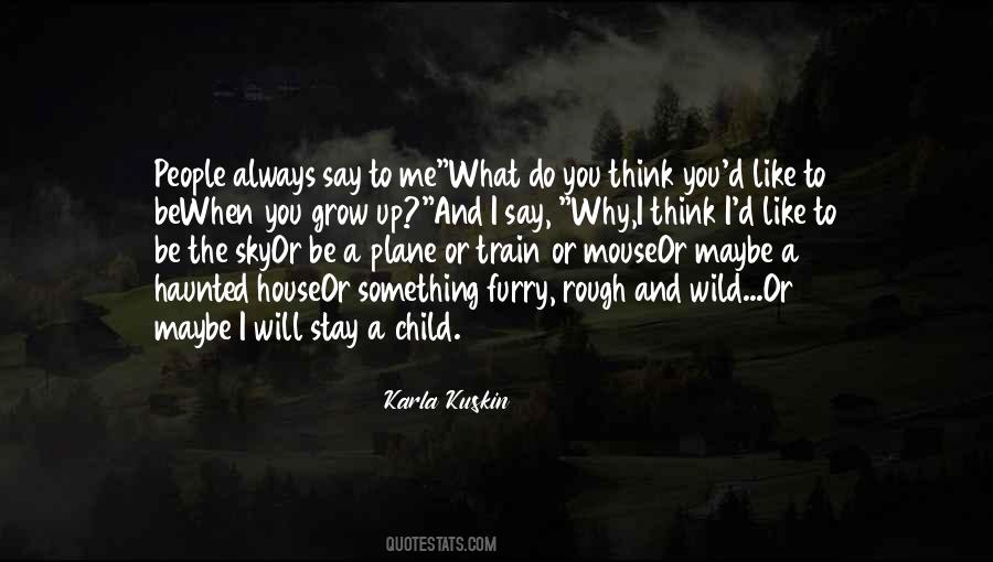 Karla Kuskin Quotes #1301182