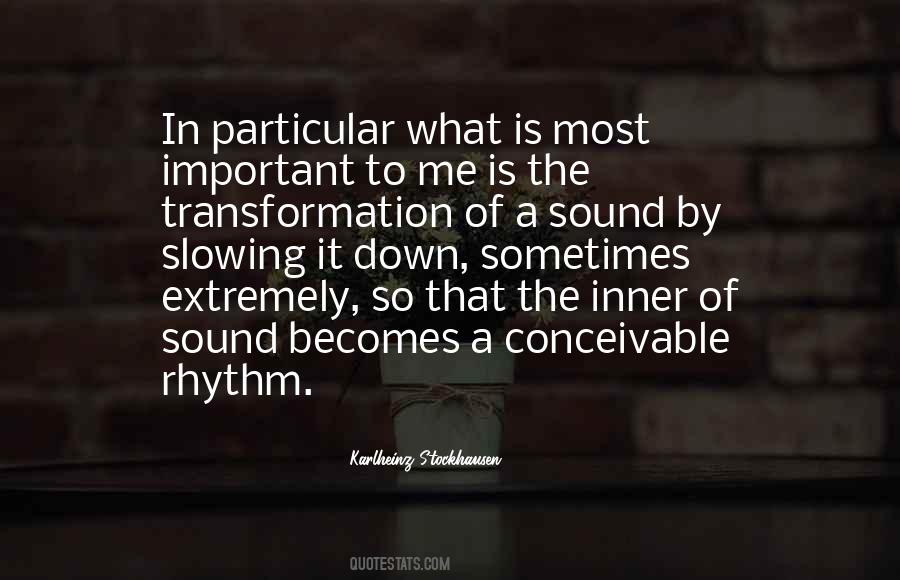 Karlheinz Stockhausen Quotes #996114