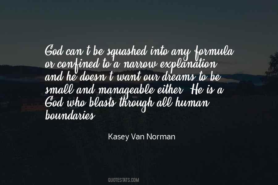Kasey Van Norman Quotes #1404982