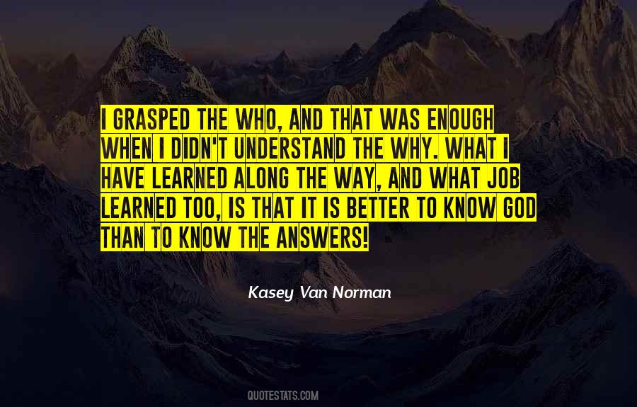 Kasey Van Norman Quotes #435027