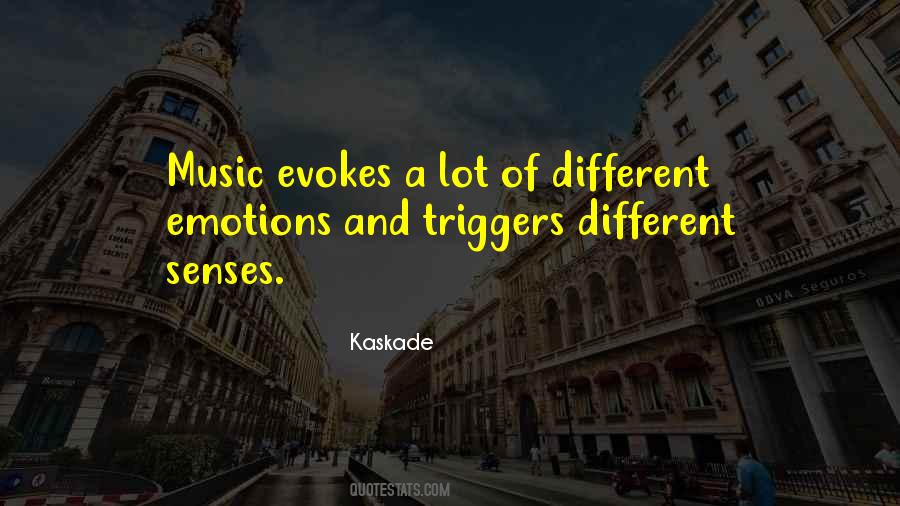 Kaskade Quotes #1123319