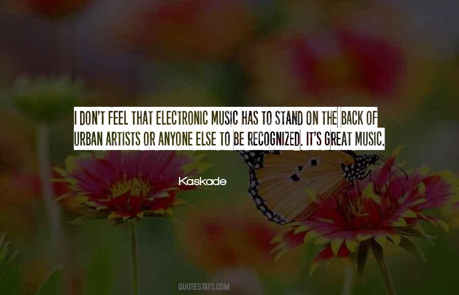 Kaskade Quotes #30234