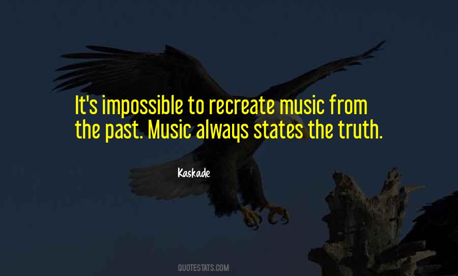 Kaskade Quotes #601901
