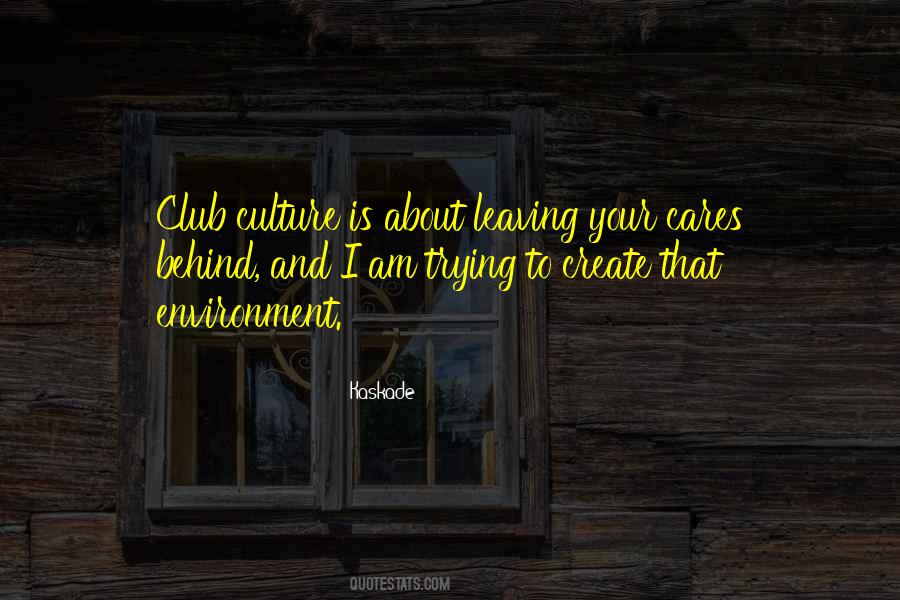 Kaskade Quotes #622751