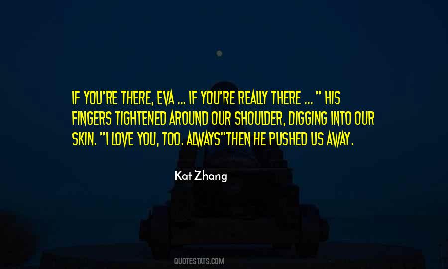 Kat Zhang Quotes #304914