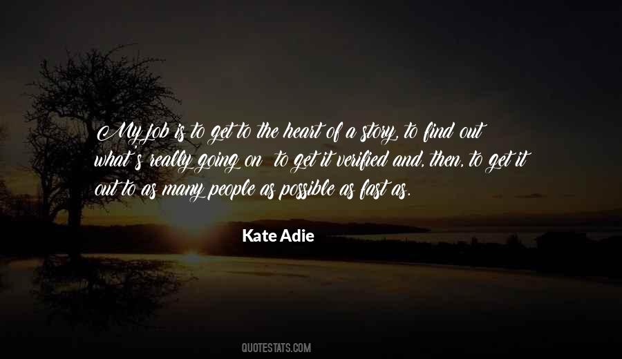 Kate Adie Quotes #1788723