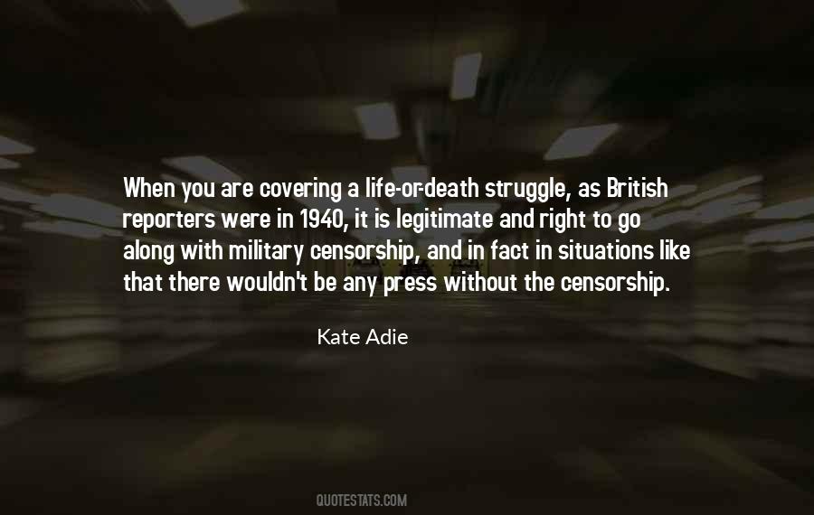 Kate Adie Quotes #303675