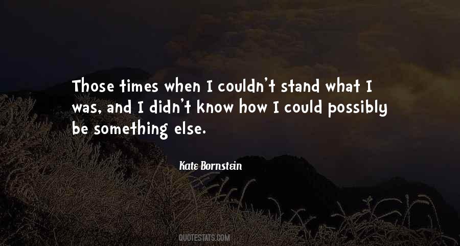 Kate Bornstein Quotes #1565953