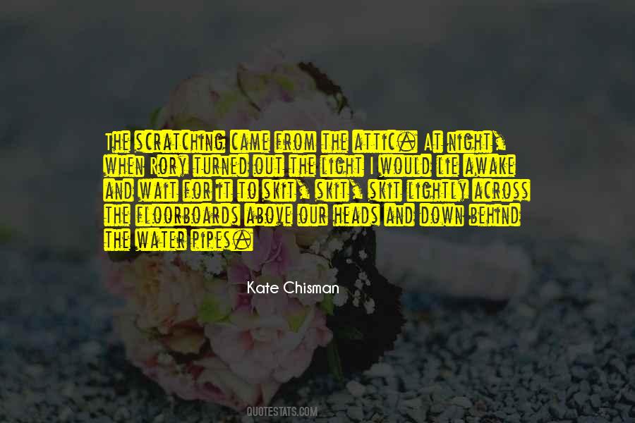 Kate Chisman Quotes #1508256