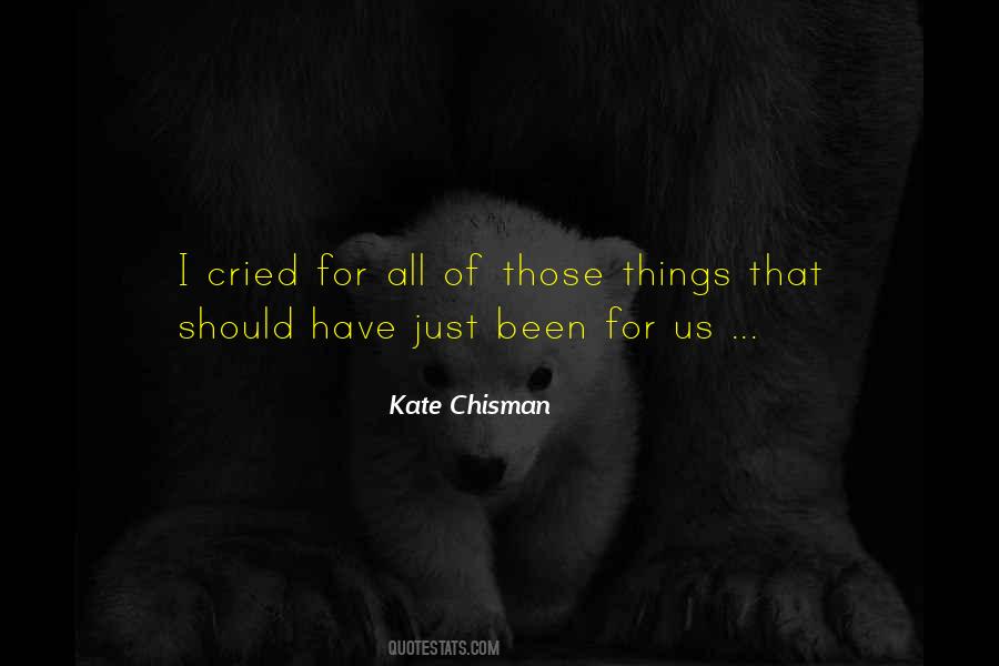 Kate Chisman Quotes #539358