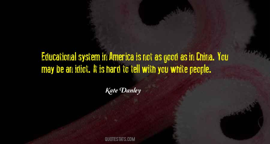 Kate Danley Quotes #436033