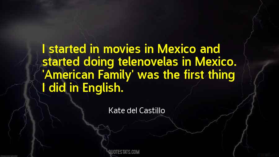 Kate Del Castillo Quotes #1343082