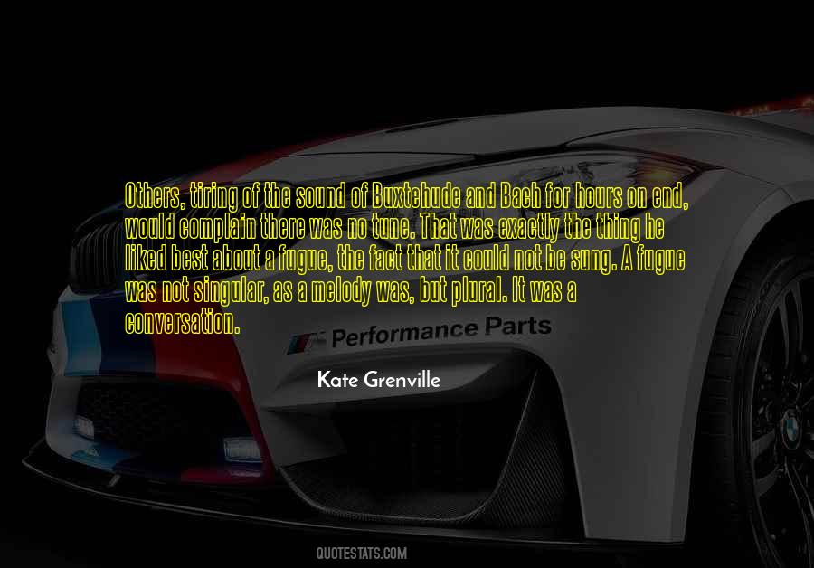 Kate Grenville Quotes #1473841