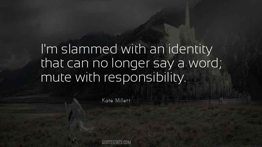 Kate Millett Quotes #107615