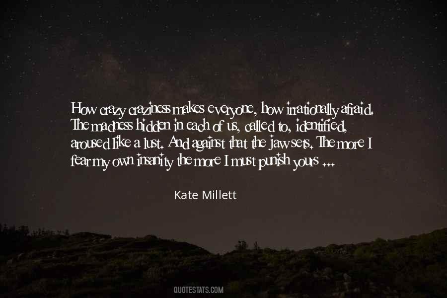 Kate Millett Quotes #1154751