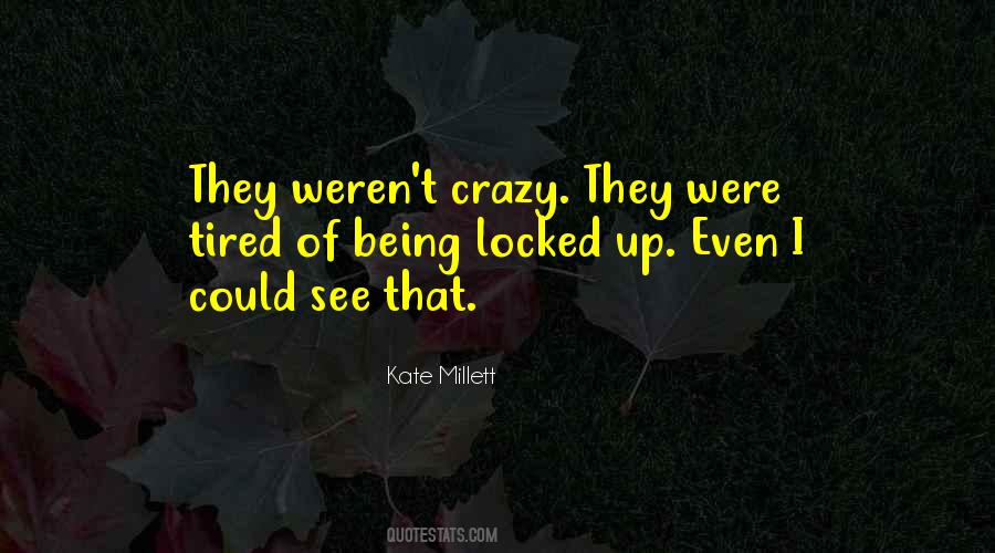Kate Millett Quotes #768610