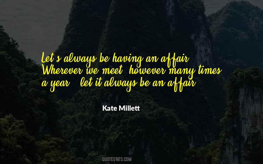 Kate Millett Quotes #827038