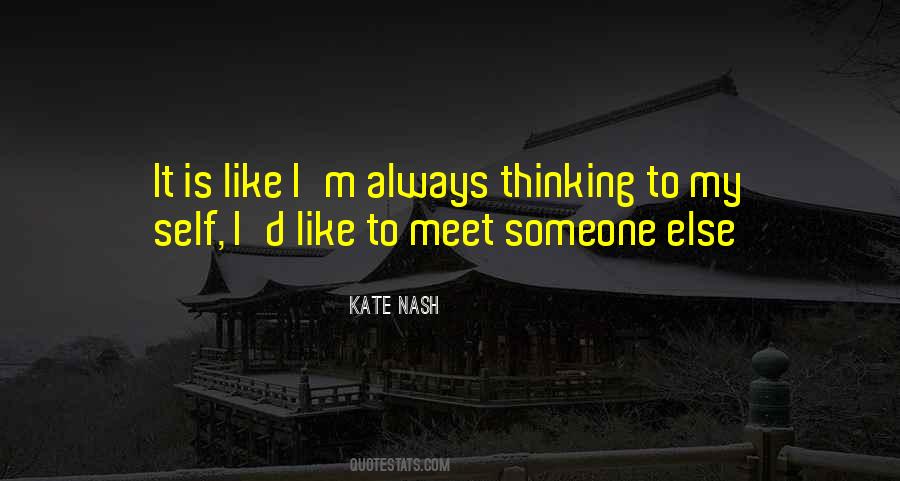 Kate Nash Quotes #1870690