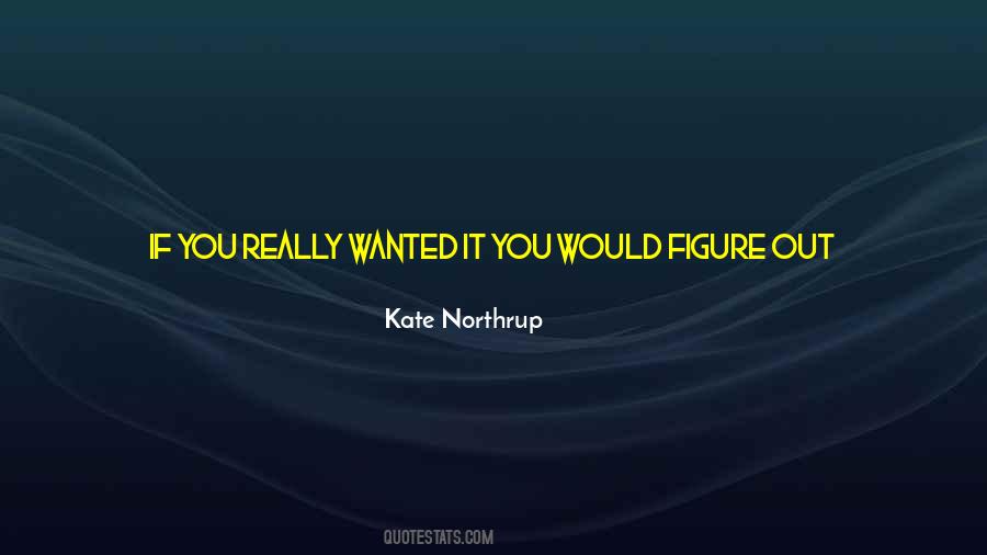 Kate Northrup Quotes #1295839