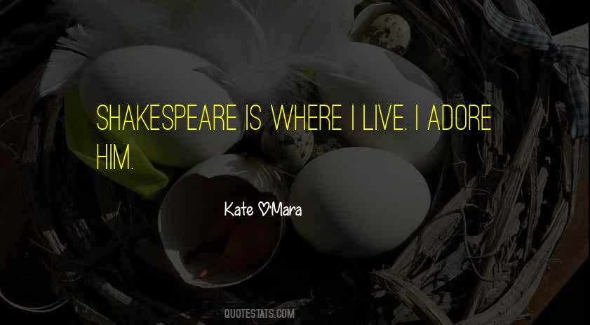 Kate O'mara Quotes #340816