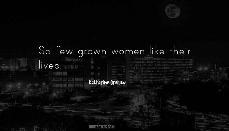 Katharine Graham Quotes #1398117