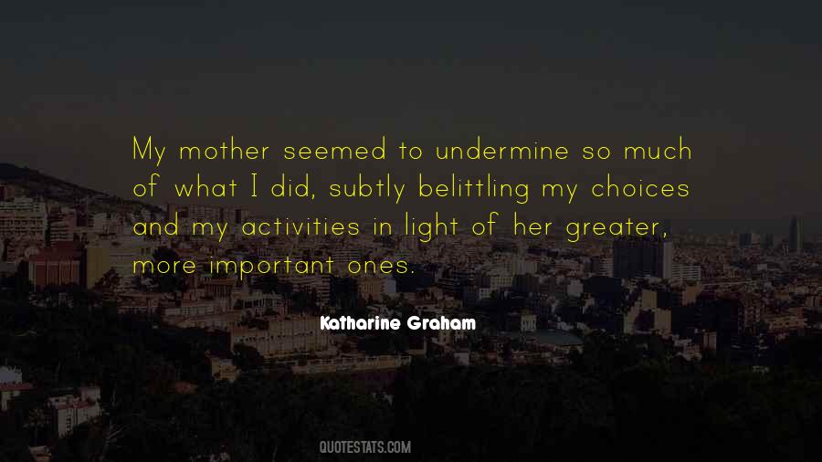 Katharine Graham Quotes #1472210