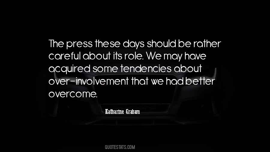 Katharine Graham Quotes #502143