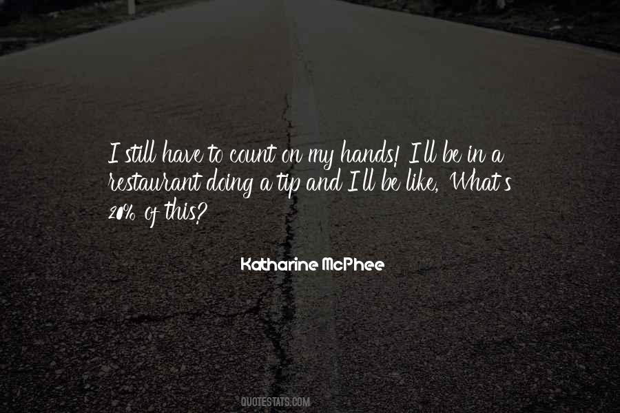 Katharine Mcphee Quotes #366371