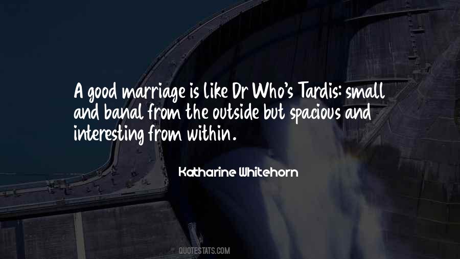 Katharine Whitehorn Quotes #1472820