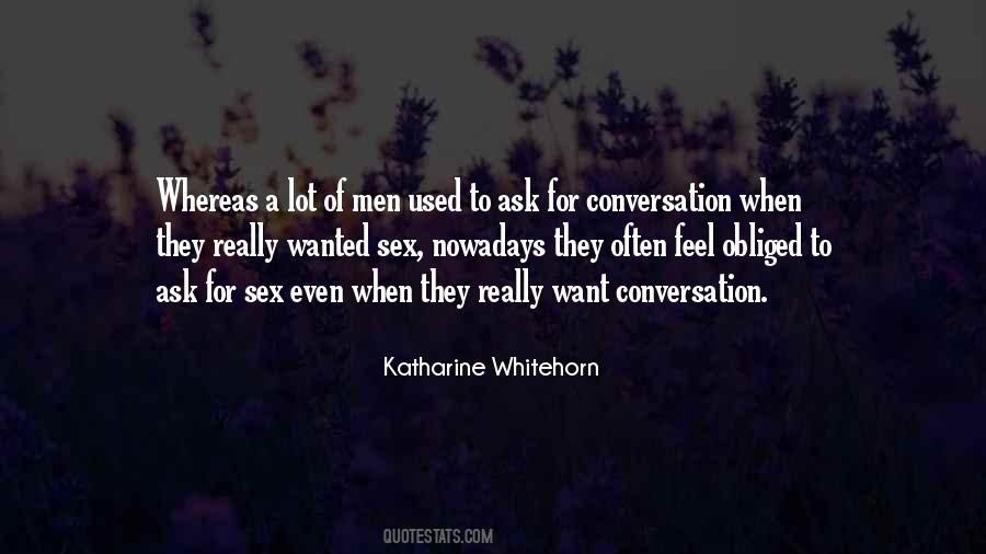 Katharine Whitehorn Quotes #395438