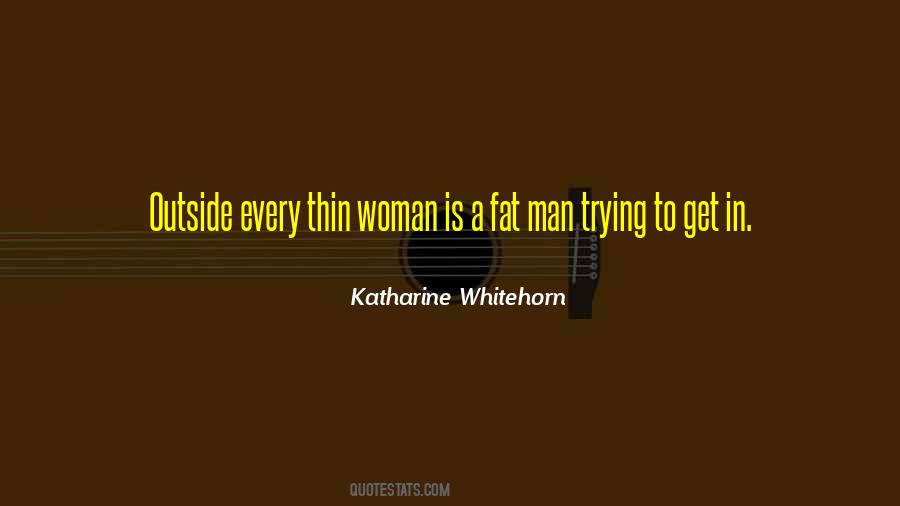 Katharine Whitehorn Quotes #406095