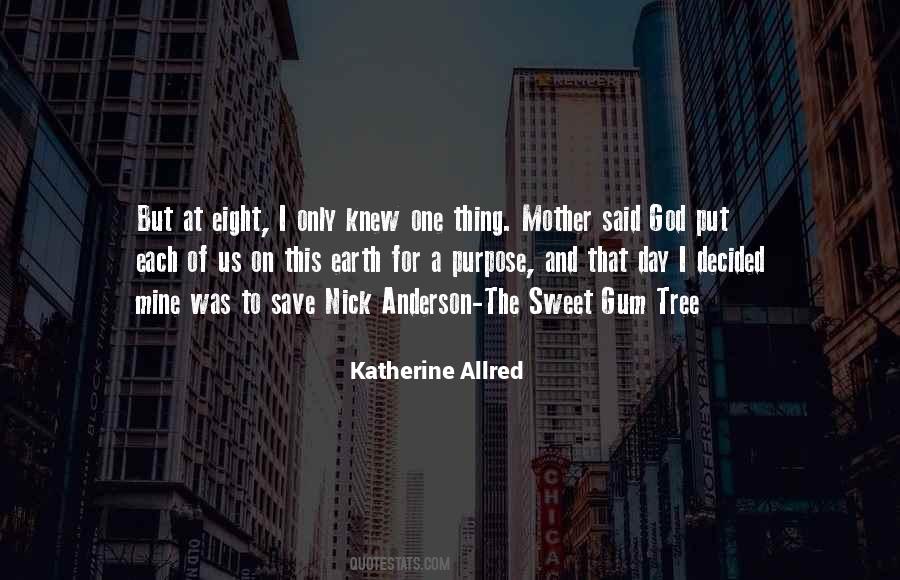 Katherine Allred Quotes #1262146