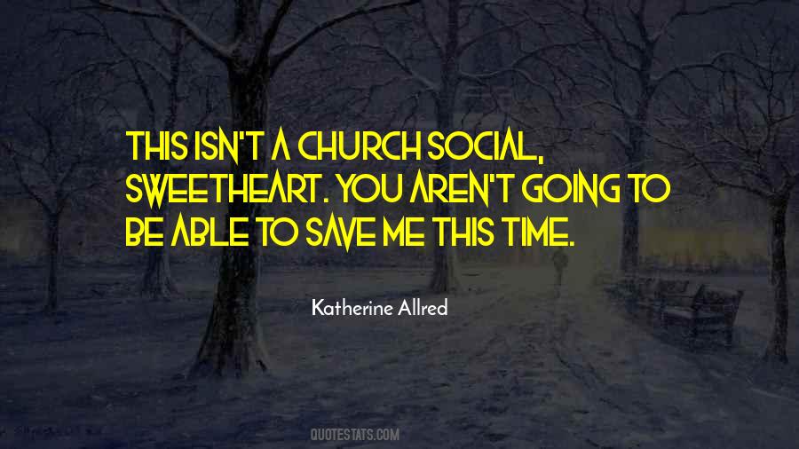 Katherine Allred Quotes #462723