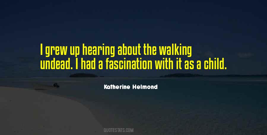 Katherine Helmond Quotes #1093174