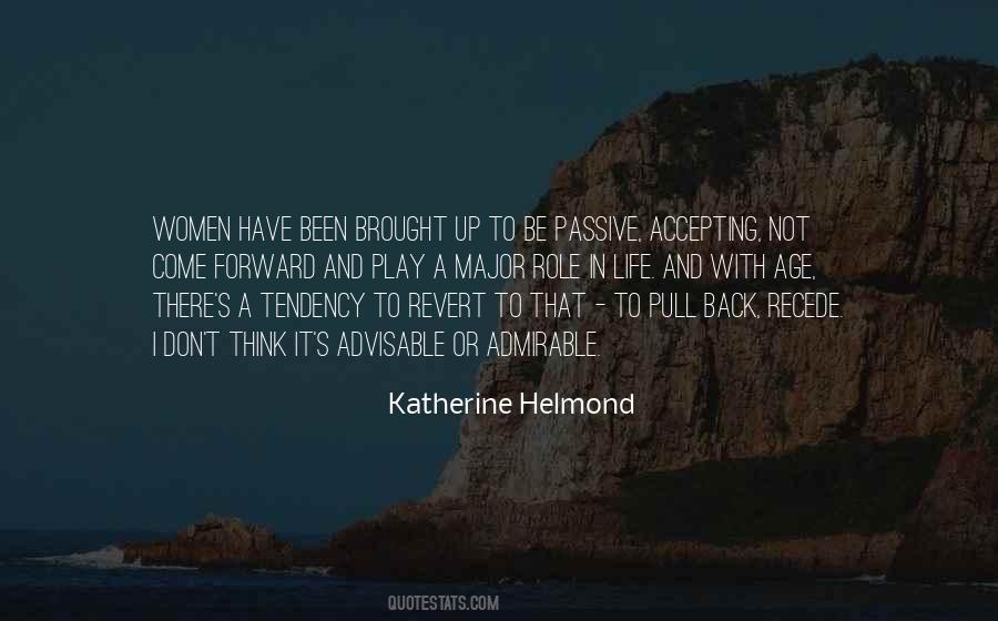 Katherine Helmond Quotes #511665