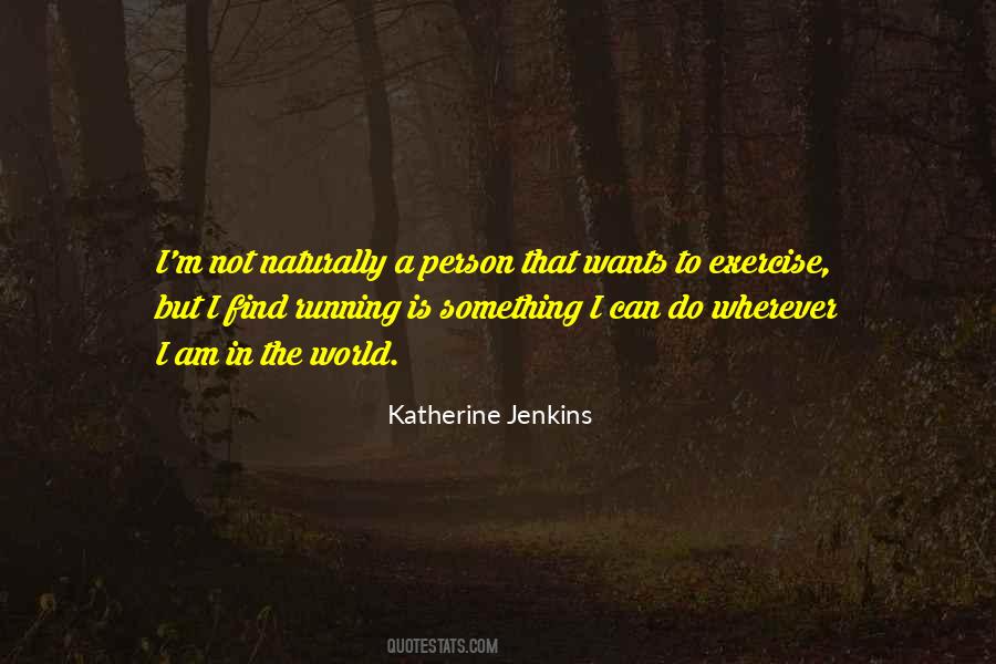 Katherine Jenkins Quotes #584191