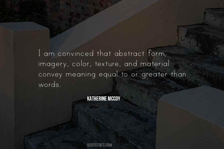Katherine Mccoy Quotes #958357