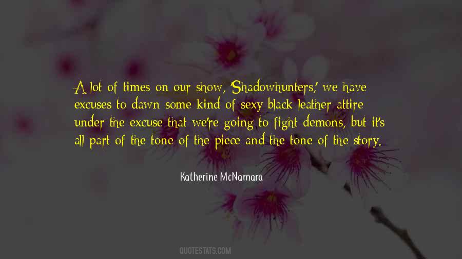 Katherine Mcnamara Quotes #1214901
