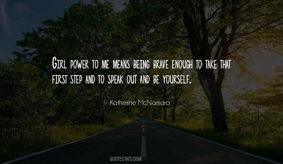 Katherine Mcnamara Quotes #1705776