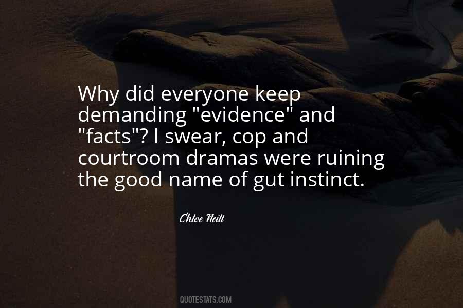 Quotes About Facts And Evidence #673136