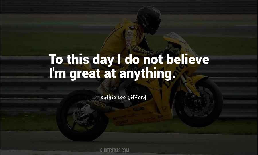 Kathie Lee Gifford Quotes #1108223