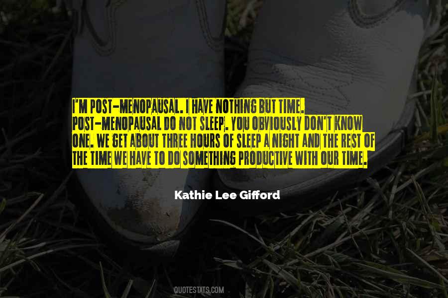 Kathie Lee Gifford Quotes #1502744