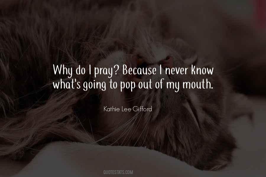 Kathie Lee Gifford Quotes #1611671