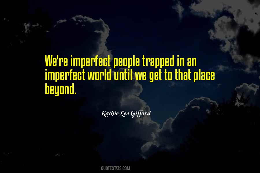 Kathie Lee Gifford Quotes #751904