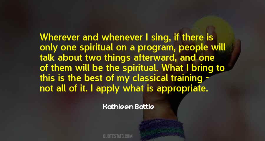 Kathleen Battle Quotes #1623095