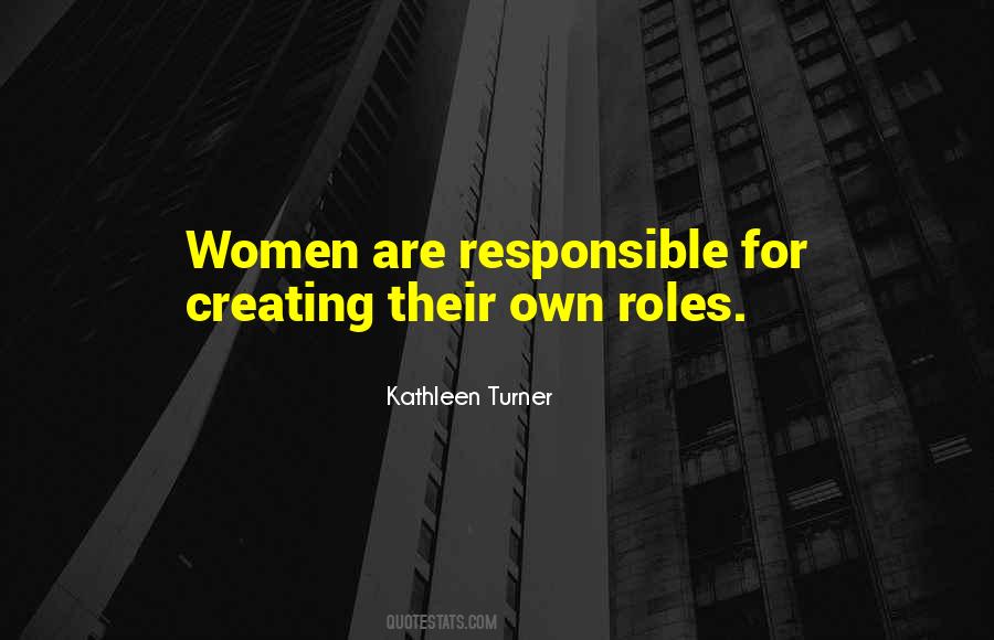 Kathleen Turner Quotes #1309262