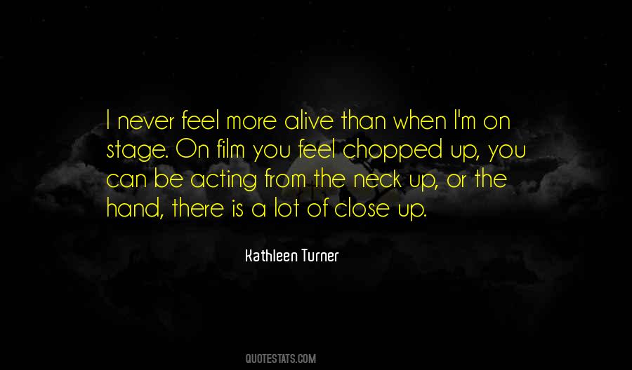 Kathleen Turner Quotes #1780148